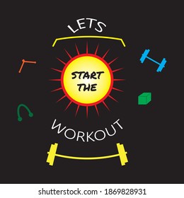 Gym t shirt design, vector LETS WORKOUT START