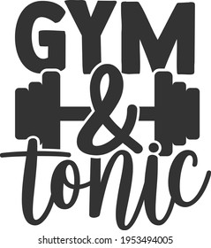 Gym And Tonic - Anti Gym design