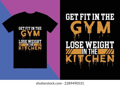 gym t-shirt design, custom t-shirt design, t-shirt design