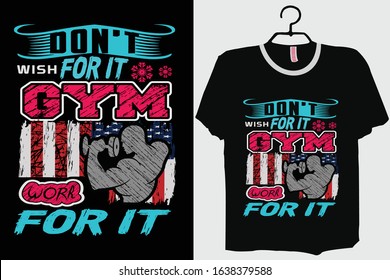 Gym T-shirt Design Template Vector And Fitness workout T-Shirt Design, Gym Typography vector Illustration.