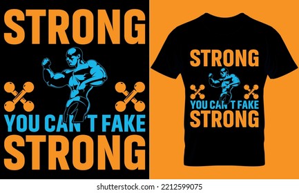 création de t-shirt typographie avec des graphiques vectoriels modifiables. fort, on ne peut pas faire semblant d'être fort.
