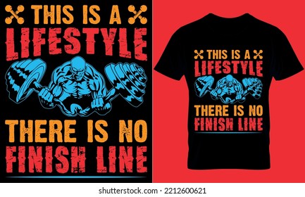 gym typography t-shirt design with editable vector graphics. this is a lifestyle there is no finish line.