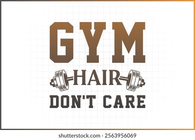 gymnastics Quotes design, Gym, Fitness Quotes, Gym Shirt, fitness illustration, fitness logo, Gym Hair Don't Care