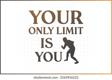 gymnastics Quotes design, Gym, Gym Shirt, fitness illustration, fitness logo, fitness background, fitness woman, Your only Limit is you