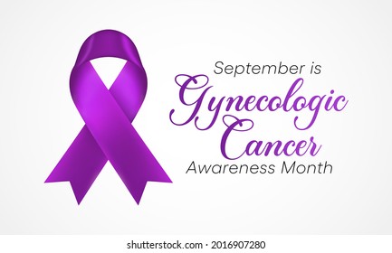 Gynecologic Cancer awareness month is observed every year in September, it begin in different places within a woman's pelvis, which is the area below the stomach and in between the hip bones. Vector 