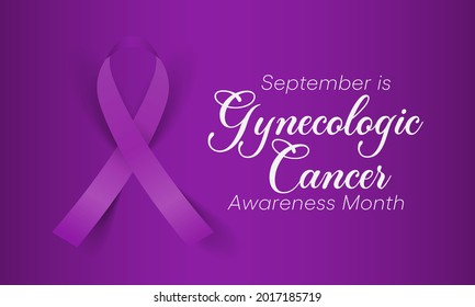 Gynecologic Cancer awareness month is observed every year in September, it begin in different places within a woman's pelvis, which is the area below the stomach and in between the hip bones. Vector 