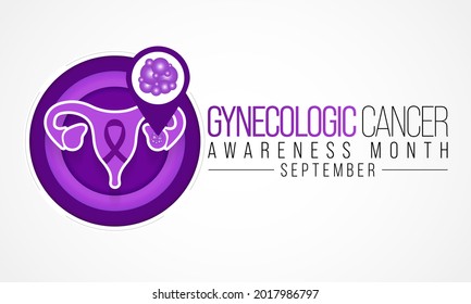 Gynecologic Cancer awareness month is observed every year in September, it begin in different places within a woman's pelvis, which is the area below the stomach and in between the hip bones. Vector 