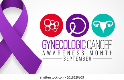 Gynecologic Cancer awareness month is observed every year in September, it begin in different places within a woman's pelvis, which is the area below the stomach and in between the hip bones. Vector 