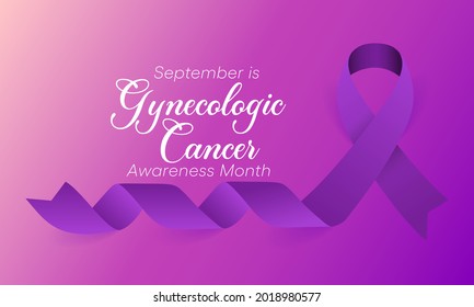 Gynecologic Cancer Awareness Month Is Observed Every Year In September, It Begin In Different Places Within A Woman's Pelvis, Which Is The Area Below The Stomach And In Between The Hip Bones. Vector 