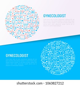 Gynecologist concept in circle with thin line icons: uterus, ovaries, gynecological chair, pregnancy, ultrasound, sanitary napkin, test, embryo, menstruation, Vector illustration, web page template.