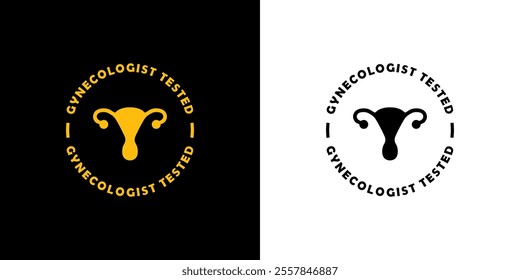 Gynecologist tested - vector sticker, gold and black for female health products.