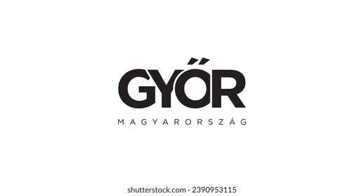 Gyor in the Hungary emblem for print and web. Design features geometric style, vector illustration with bold typography in modern font. Graphic slogan lettering isolated on white background.