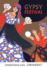 Gypsies women with cards and magic ball. Fortune tellers on Gypsy festival vector poster. Romani ethnic tradition and culture, female predictors dancing in long dress and scarfs