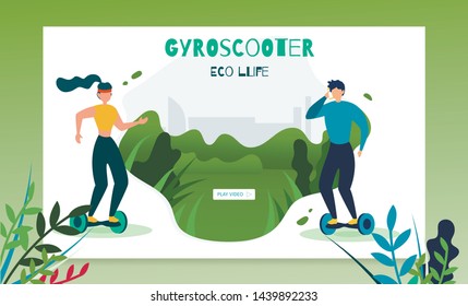 Gyroscooter Eco Life Lettering Banner Template. Landing Page with Playing Training Video. Cartoon Flat Man and Woman Characters Riding Self Balancing Electric Scooters in Park. Vector Illustration