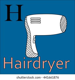 H letter. Object capital alphabet. Colorful font. Uppercase. Vector illustration. Worksheet, Exercises for kids, Coloring book. Illustration of alphabet letters with beautiful clip arts hairdryer