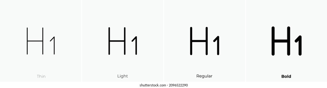 h1 icon. Thin, Light Regular And Bold style design isolated on white background