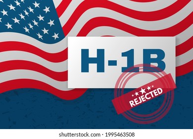 H-1b Visa USA banner, Non-Immigration specialist visa for
foreign workers in the specialty. Background with American flag and text. Vector illustration.