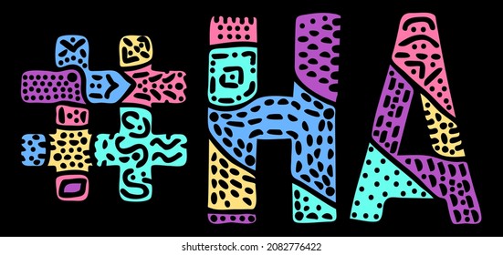 HA Hashtag. Multicolored bright isolate curves doodle letters. Hashtag #HA is abbreviation for the US American state Hawaii for social network, web resources, mobile apps.