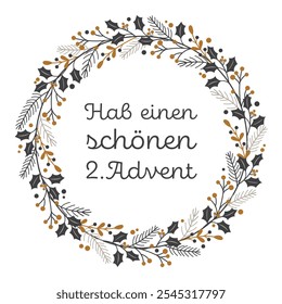  Hab einen schönen 2. Advent - Text in deutscher Sprache - Einen schönen 2. Advent! Grußkarte mit einem Kranz von Winterzweigen in Gold- und Grautönen.