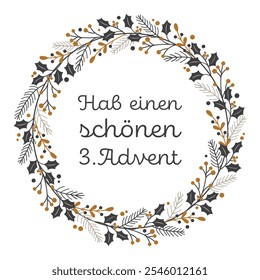  Hab einen schönen 3. Advento - texto em alemão - Tenha um bom 3º Advento. Cartão de felicitações com uma coroa de ramos de inverno em tons de ouro e cinza.