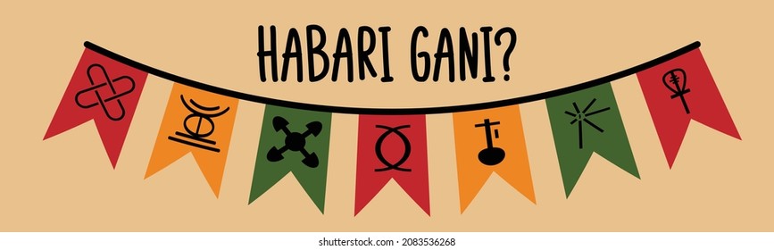 Habari Gani -  Swahili Translation - What is the news. Traditional greeting phrase for Kwanzaa festival celebration. Festive bunting flags with seven principles of Kwanzaa symbols.