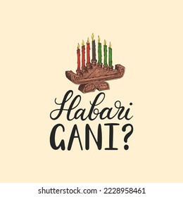 Habari Gani translate in English How Are You,  hand lettering, Kinara candle holder drawn illustration, holiday vector background