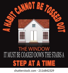 A habit cannot be tossed vector t shirt design