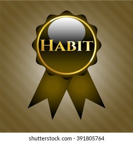 Habit golden badge or emblem