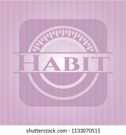 Habit pink emblem. Vintage.