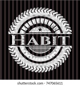 Habit silvery emblem