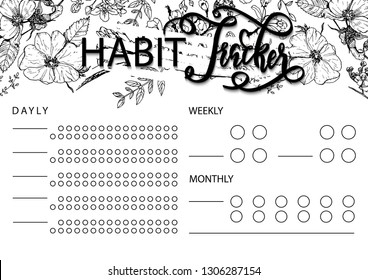 Habit tracker blank with hand drawning lettering and floral sketch.  Bullet journal or monthly planer template.  Printable organizer, diary, planner for important goals