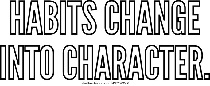 Habits change into character outlined text art