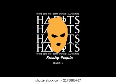 Habits Clothing Streetwear Design Vector Files	