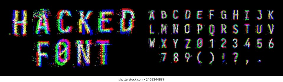 HACKED Cyber Pixel Noise RGB Glitch Type Font. Alphabet Letters Isolated on Black Background. Distorted Glitched Pixels Effect Letters and Digits. Cyberpunk Style Error Font Vector Illustration.