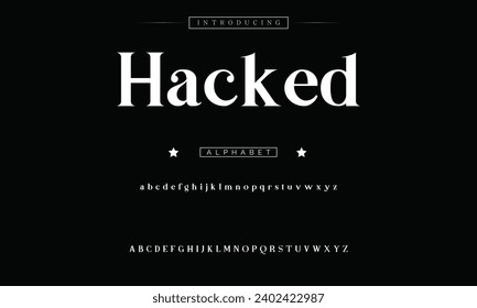 Hacked Lettering Minimalist Fashion. Elegant alphabet letters serif font and number. Typography fonts regular uppercase, lowercase.