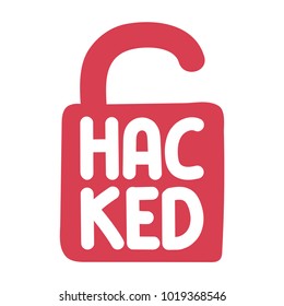Hacked. Vector hand drawn lettering, icon, doodle illustration on white background.