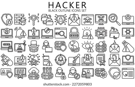 Hacker black outline icons set. contain such as data, security, warning, phishing, computer, anonymous and more. use for modern concept, UI or UX kit, web and app. vector EPS 10 ready convert to SVG.