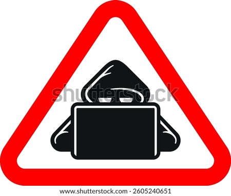 Hacker or hacking alert icon. Cyber criminal with laptop inside red warning sign. Isolated vector illustration.