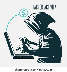 hacker with laptop, hacking the Internet, concept vector illustration, activity, computer security technology concept, e-mail spam viruses bank account hacking