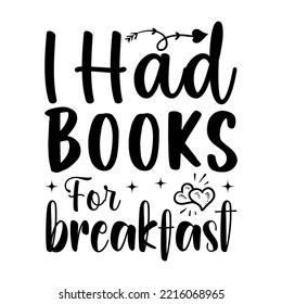 I had Books T-shirt design