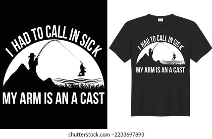 I had to call in sick my arm is an a cast vector typography t-shirt design. Perfect for print items and bags, poster, cards, banner, Handwritten vector illustration. Isolated on black background