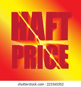 HAFT Price! wording in pop art style, vector format