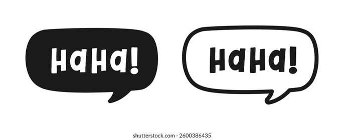 Haha laughing speech bubble sound effect icon. Cute black text lettering outline and silhouette set vector illustration.