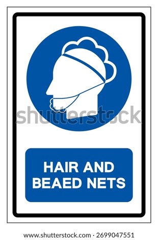 Hair and Beard Nets Must Be Worn Symbol Sign ,Vector Illustration, Isolate On White Background Label. EPS10
