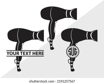 Hair Dryer Monogram SVG Printable Vector Illustration svg