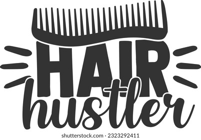 Hair Hustler - Hairdresser Design