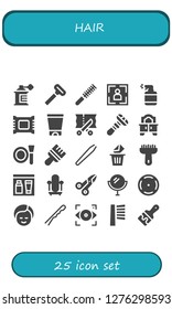  hair icon set. 25 filled hair icons. Simple modern icons about  - Spray, Razor, Comb, Portrait, Makeup remover, Gel, Scissors, Mirror, Make up, Brush, Hair removal, Removed, Focus