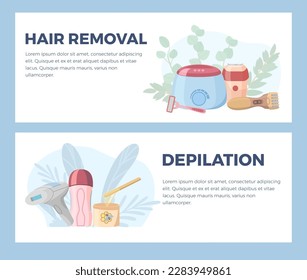 Hair removal and depilation professional services banners set, flat vector illustration. Beauty and skincare procedures of epilation and depilation flyers collection.