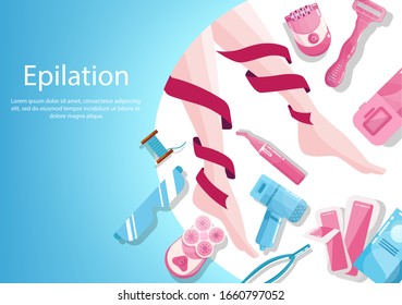 Hair removal and epilation advertising or web banner. Epilation beauty procedure. Idea of body and skin care and beauty. Professional beauty treatment cosmetics. Isolated vector illustrations