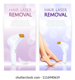 Hair removal vertical banners with laser epilator smooth woman legs and place for description text realistic vector illustration 